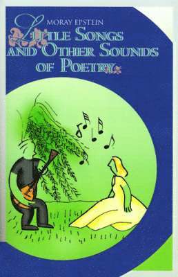 Little Songs and Other Sounds of Poetry 1