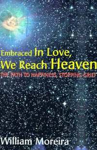 bokomslag Embraced in Love, We Reach Heaven