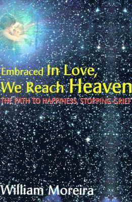 Embraced in Love, We Reach Heaven 1