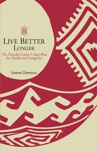 bokomslag Live Better Longer