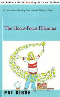 bokomslag The Hocus-Pocus Dilemma