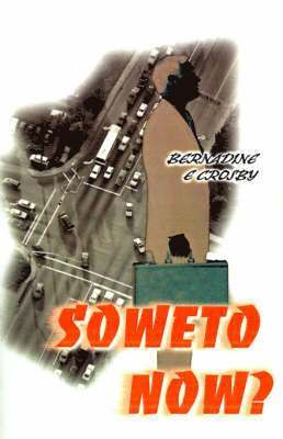 Soweto Now? 1