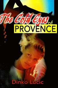 bokomslag The Cold Eyes of Provence
