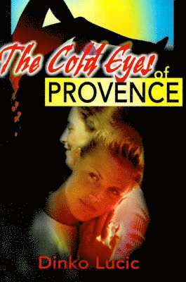 The Cold Eyes of Provence 1