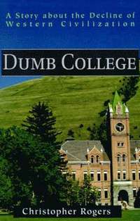 bokomslag Dumb College