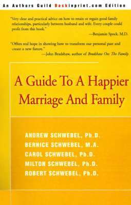 Guide to a Happier Marriage and Family