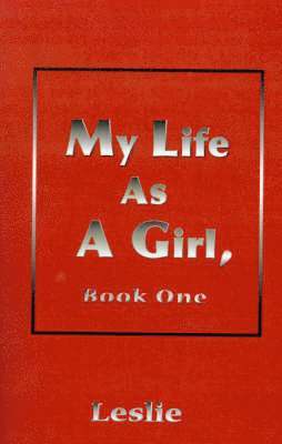 bokomslag My Life as a Girl