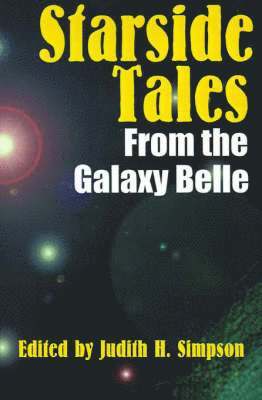 Judith H Simpson, Judith H Simpson - Starside Tales from the Galaxy Belle, Häftad