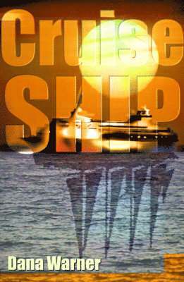 Dana Warner - Cruise Ship, Häftad