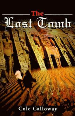 Cole Calloway - Lost Tomb, Häftad