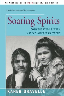 Karen Gravelle - Soaring Spirits, Häftad