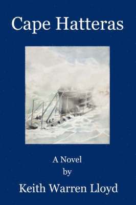 Keith Warren Lloyd - Cape Hatteras, Häftad