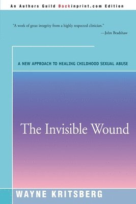 Wayne Kritsberg - Invisible Wound, Häftad