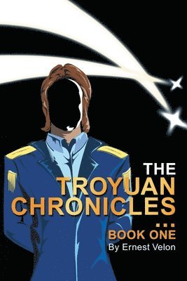 The Troyuan Chronicles 1