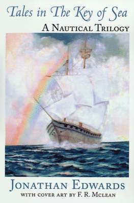 Jonathan Edwards - Tales in the Key of Sea, Häftad