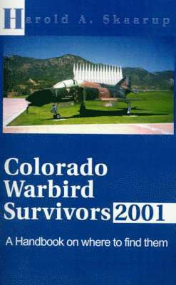 Colorado Warbird Survivors 2001 1