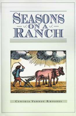 Seasons on a Ranch 1