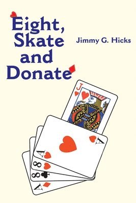 bokomslag Eight, Skate and Donate
