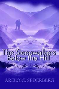 bokomslag The Sleepwalkers Below the Hill