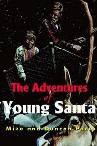 bokomslag The Adventures of Young Santa