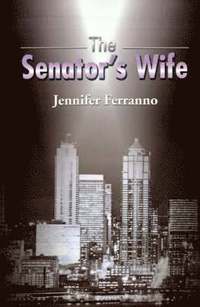 bokomslag The Senator's Wife
