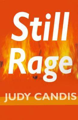 Judy Candis - Still Rage, Häftad