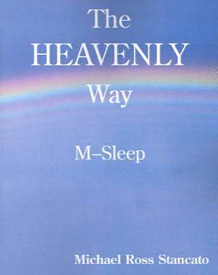 bokomslag The Heavenly Way M-Sleep