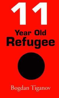 bokomslag 11 Year Old Refugee
