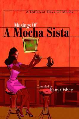 Musings of a Mocha Sista: 1