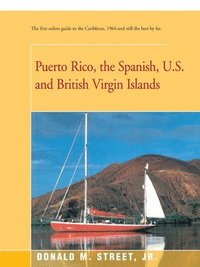 bokomslag Puerto Rico, the Spanish, U.S. and British Virgin Islands
