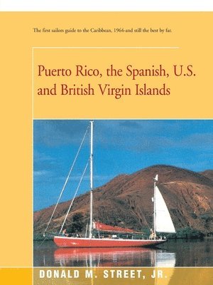 Puerto Rico, the Spanish, U.S. and British Virgin Islands 1