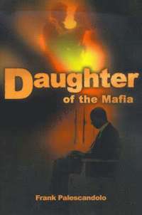 bokomslag Daughter of the Mafia
