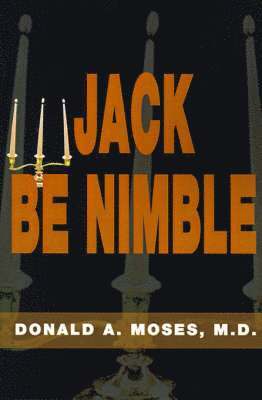 Donald a Moses - Jack Be Nimble, Häftad