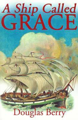 bokomslag A Ship Called Grace