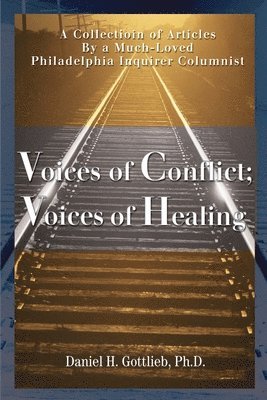 Voices of Conflict; Voices of Healing 1
