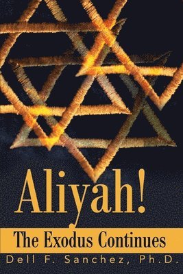 bokomslag Aliyah!!! The Exodus Continues