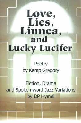 Love, Lies, Linnea, and Lucky Lucifer 1