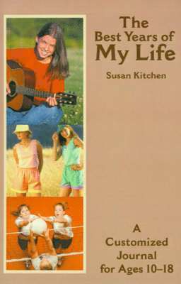 Susan Kitchen - Best Years of My Life, Häftad