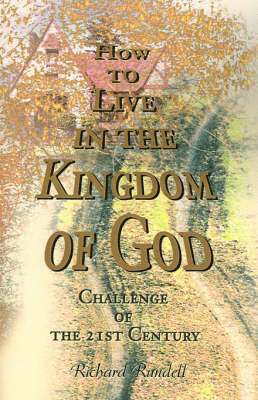 How to Live in the Kingdom of God 1