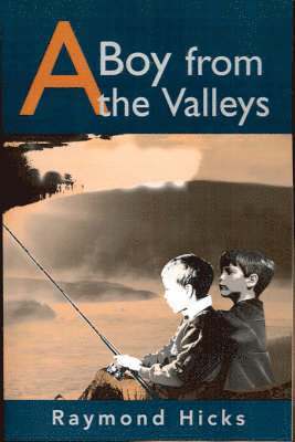 A Boy from the Valleys 1