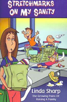 Stretchmarks on My Sanity