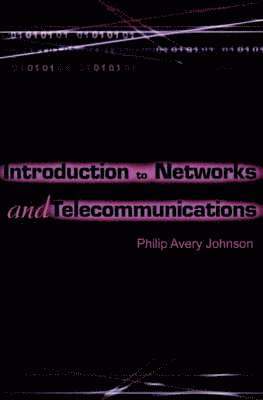 bokomslag Introduction to Networks and Telecommunications