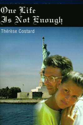 One Life is Not Enough