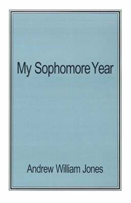 Andrew Jones - My Sophomore Year, Häftad