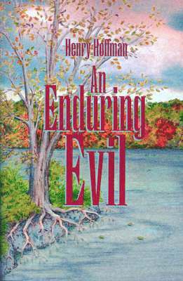 Henry Hoffman - Enduring Evil, Häftad