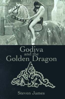 Godiva and the Golden Dragon 1