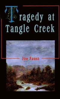bokomslag Tragedy at Tangle Creek
