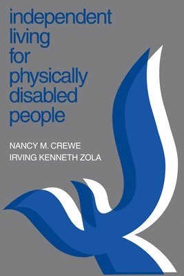 Independent Living for Physically Disabled People 1