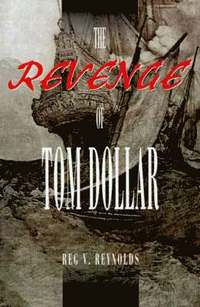bokomslag Revenge of Tom Dollar