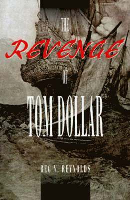 bokomslag Revenge of Tom Dollar